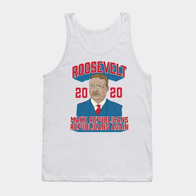 Roosevelt 2020 Make Republicans Republicans Again Tank Top by Vector Deluxe